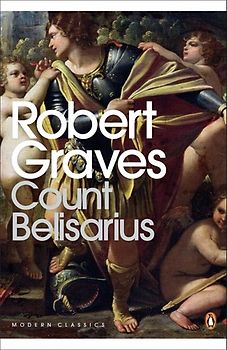 Count Belisarius (Penguin Classics) - Robert Graves
