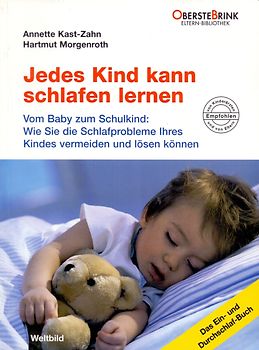 Jedes Kind kann schlafen lernen - Annette Kast-Zahn [Broschiert, Weltbild]