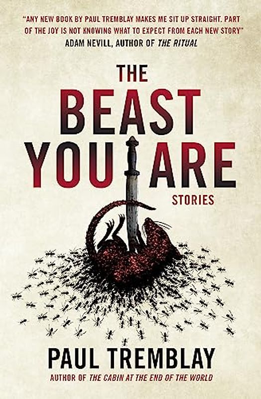 The Beast You Are: Stories