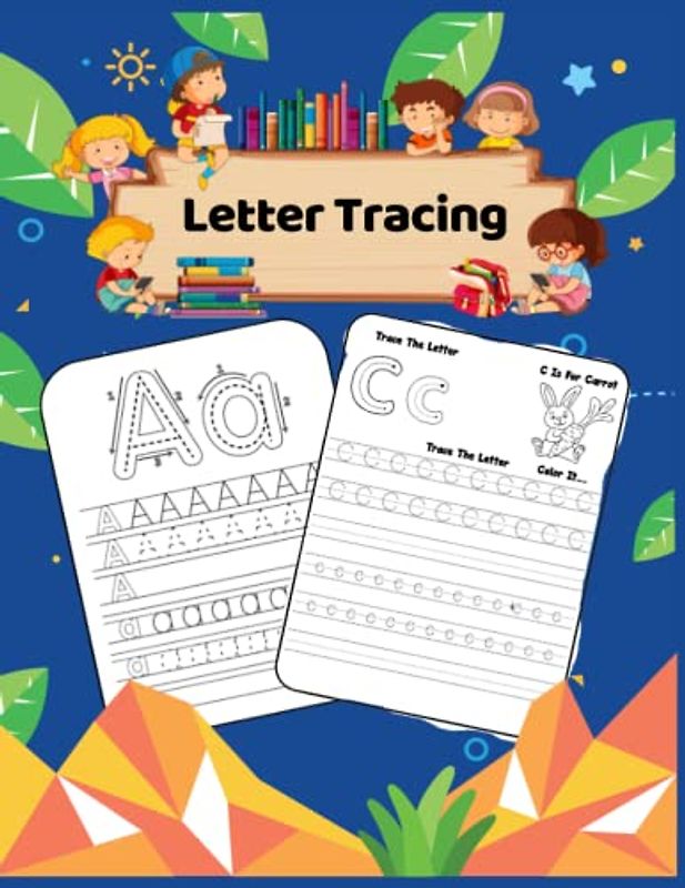 Letter Tracing for Kids Ages 3-5: Alphabet Handwriting Practice workbook for kids: Preschool writing Workbook with Sight words for Pre-K, Kindergarten and Kids Ages 3-5