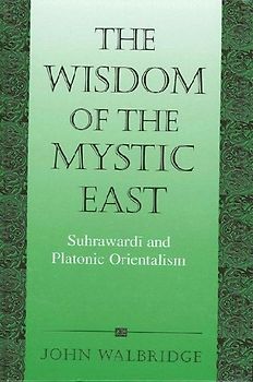The Wisdom of the Mystic East