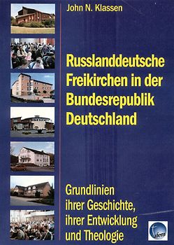 Russlanddeutsche Freikirchen in der Bundesrepublik Deutschland