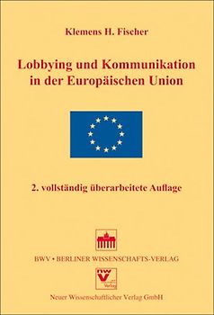 Lobbying und Kommunikation in der Europäischen Union