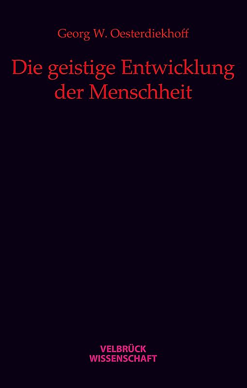 Die geistige Entwicklung der Menschheit