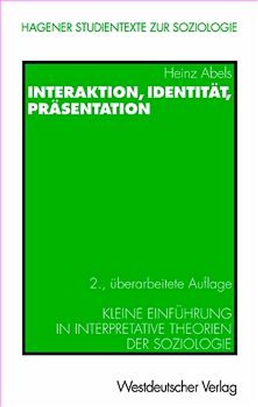 Interaktion, Identität, Präsentation