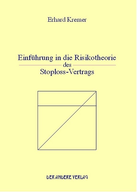Einführung in die Risikotheorie des Stoploss-Vertrags