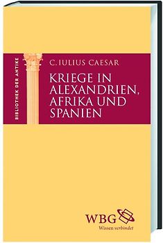 Kriege in Alexandrien, Afrika und Spanien