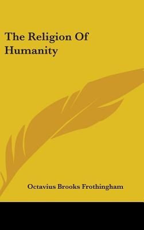 The Religion Of Humanity