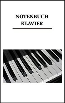 Notenbuch Klavier | 100 Seiten - blanko | Notenlinien mit Violin- und Bass-Schlüssel