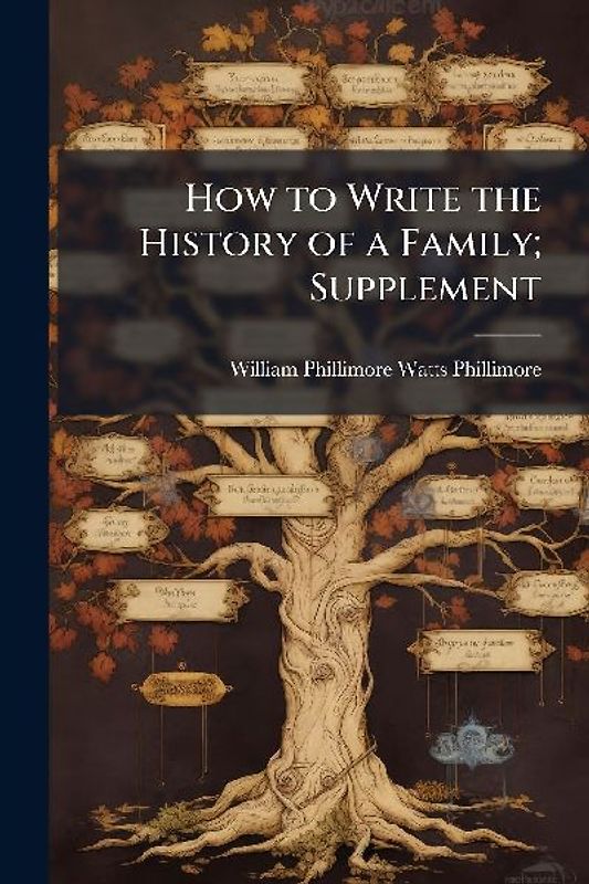 How to Write the History of a Family; Supplement