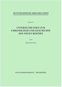 Untersuchungen zur Chronologie und Geschichte des Neuen Reiches