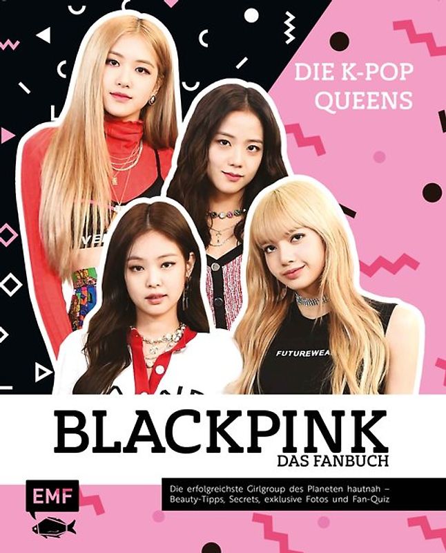 Blackpink – Die K-Pop-Queens – Das Fanbuch