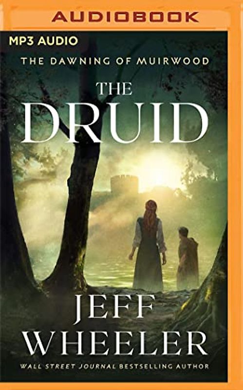 The Druid (Dawning of Muirwood, 1)