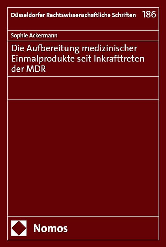 Die Aufbereitung medizinischer Einmalprodukte seit Inkrafttreten der MDR