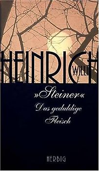 Steiner. Das geduldige Fleisch