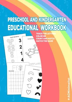 Preschool and Kindergarten Educational Workbook Trace the Letters Color me Count and Match Match the Same: Early Learning and Development Preschool Learning for Kids
