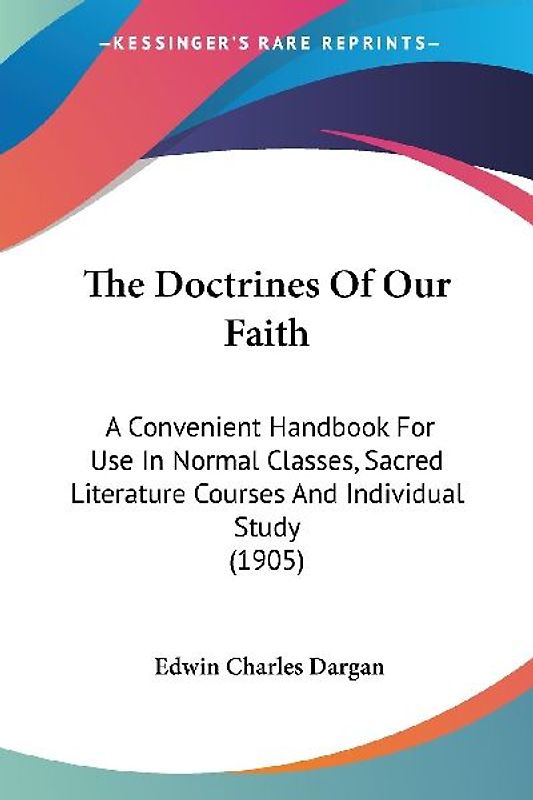 The Doctrines Of Our Faith