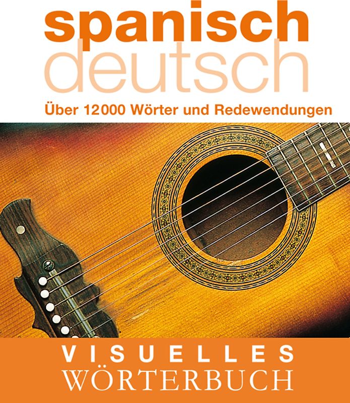Visuelles Wörterbuch Spanisch-Deutsch