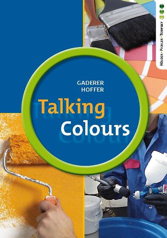 Talking Colours - English for Interior Decorators (einbändige Ausgabe)