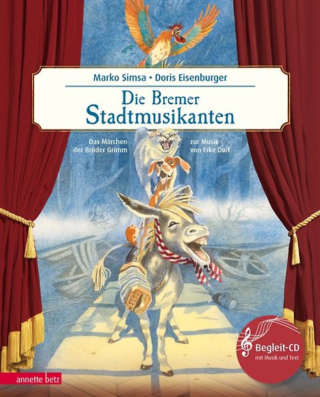 Die Bremer Stadtmusikanten (Das musikalische Bilderbuch mit CD und zum Streamen)