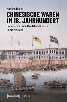 Chinesische Waren im 18. Jahrhundert