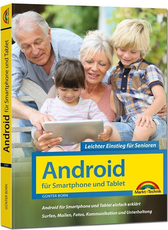 Android für Smartphones & Tablets – Leichter Einstieg für Senioren