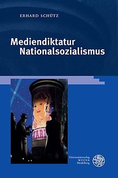 Mediendiktatur Nationalsozialismus