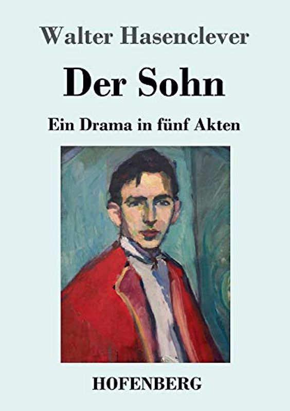 Der Sohn: Ein Drama in fünf Akten