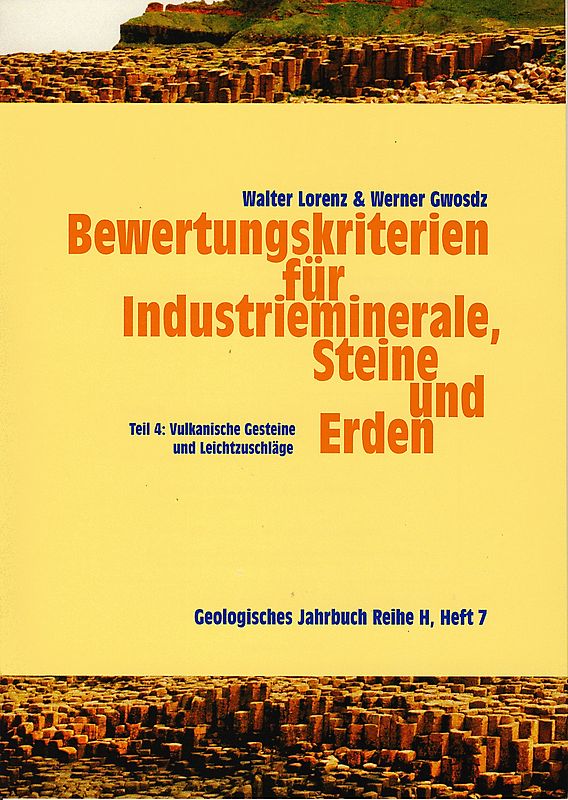 Bewertungskriterien für Industrieminerale, Steine und Erden / Vulkanische Gesteine und Leichtzuschläge