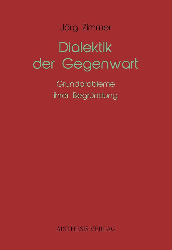 Dialektik der Gegenwart