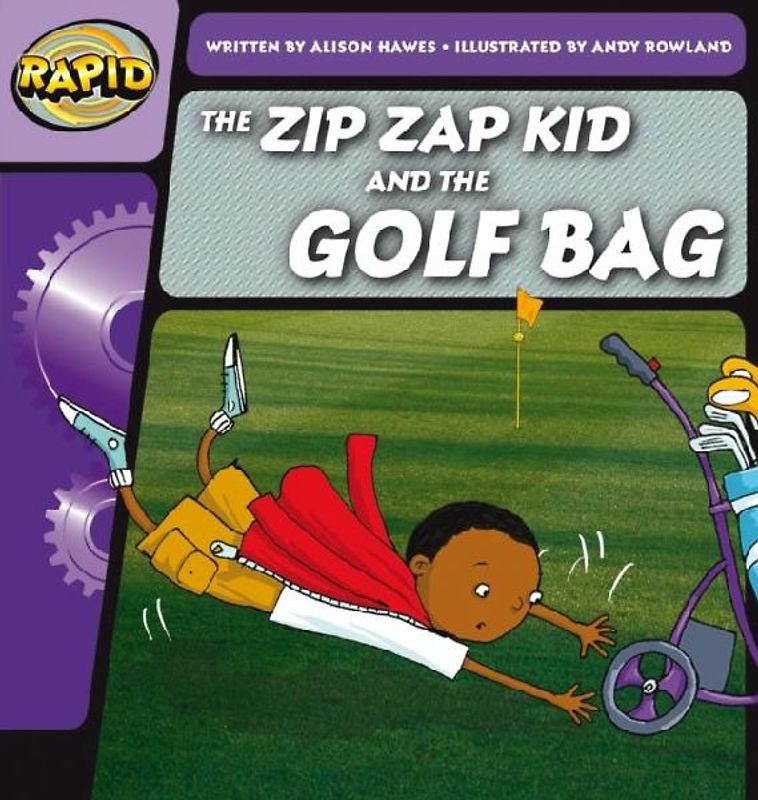 Rapid Phonics Step 1: The Zip Zap Kid and the Golf Bag (Fiction)