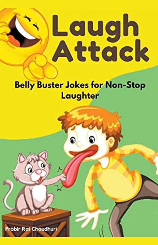 Laugh Attack: Belly Buster Jokes for Non-Stop Laughter