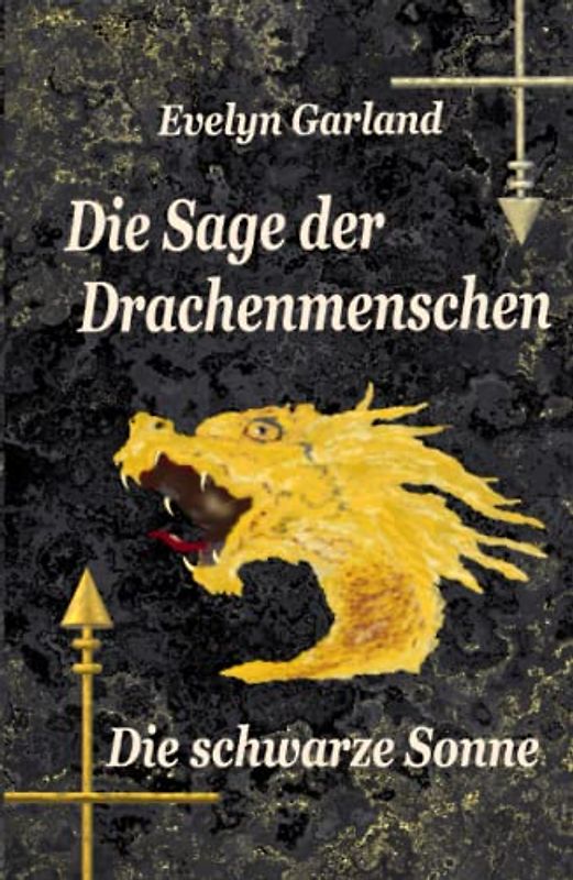 Die Sage der Drachenmenschen - Die schwarze Sonne (Band 7)