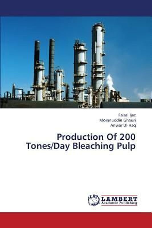 Production Of 200 Tones/Day Bleaching Pulp