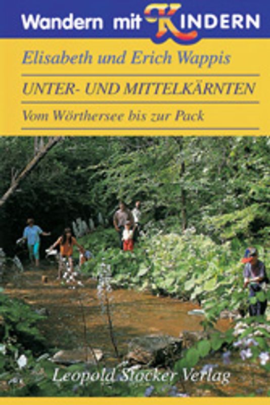 Wandern mit Kindern - Unter- und Mittelkärnten