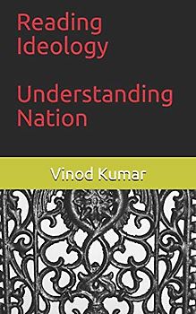 Reading Ideology, Understanding Nation