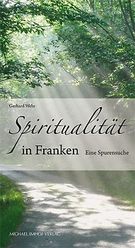 Spiritualität in Franken