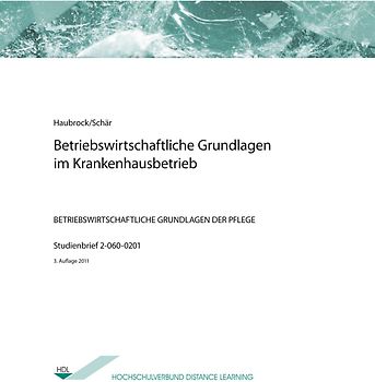 Betriebswirtschaftliche Grundlagen im Krankenhausbetrieb