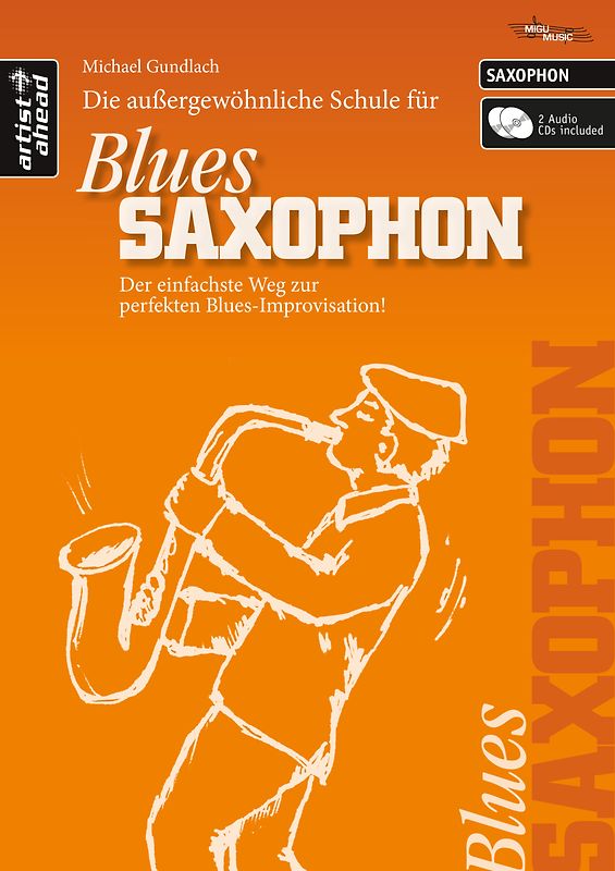Die außergewöhnliche Schule für Blues-Saxophon