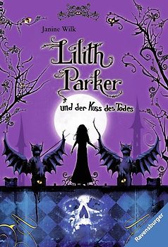 Lilith Parker, Band 2: Lilith Parker und der Kuss des Todes