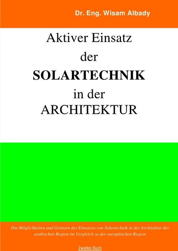 Aktiver Einsatz der Solartechnik in der Architektur