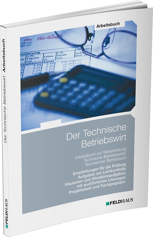Der Technische Betriebswirt / Arbeitsbuch