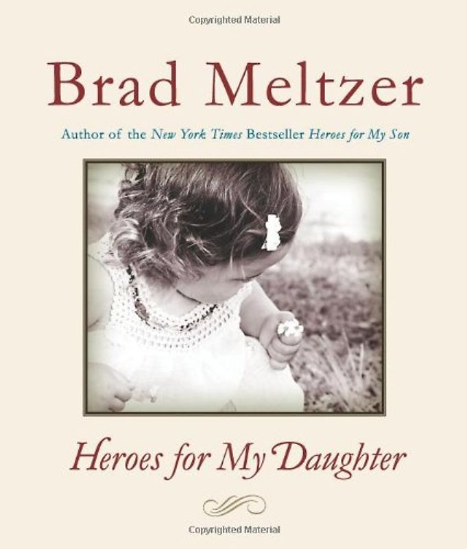Heroes for My Daughter - Meltzer, Brad