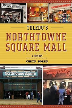 Toledo's NorthTowne Square Mall