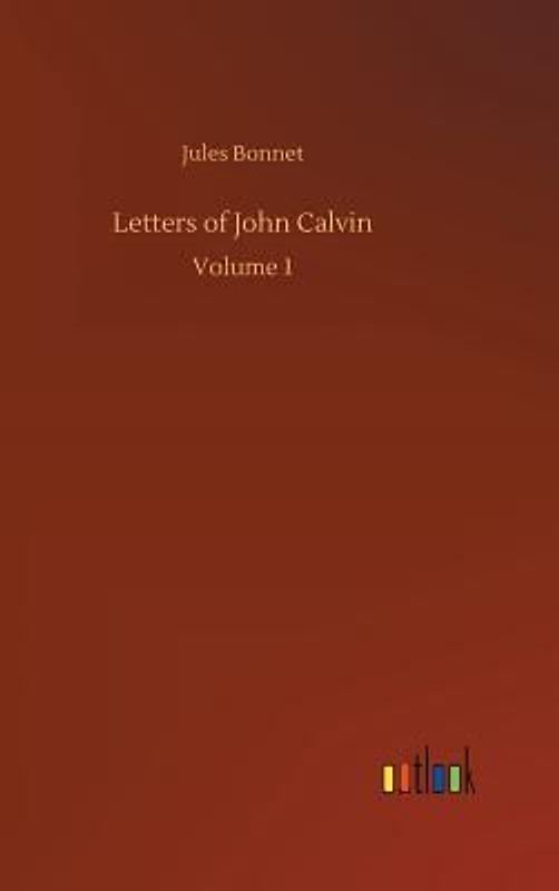 Letters of John Calvin