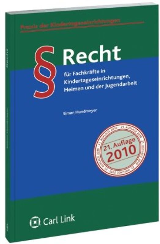 Recht für Fachkräfte in Kindertageseinrichtungen, Heimen und der Jugendarbeit - Simon Hundmeyer
