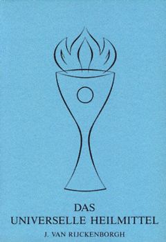 Das Universelle Heilmittel