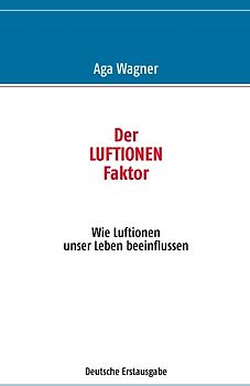 Der Luftionen-Faktor