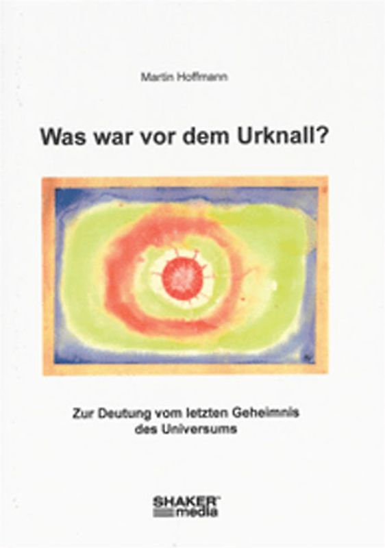 Was war vor dem Urknall?