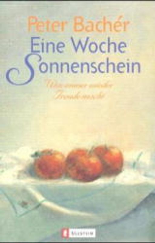 Eine Woche Sonnenschein